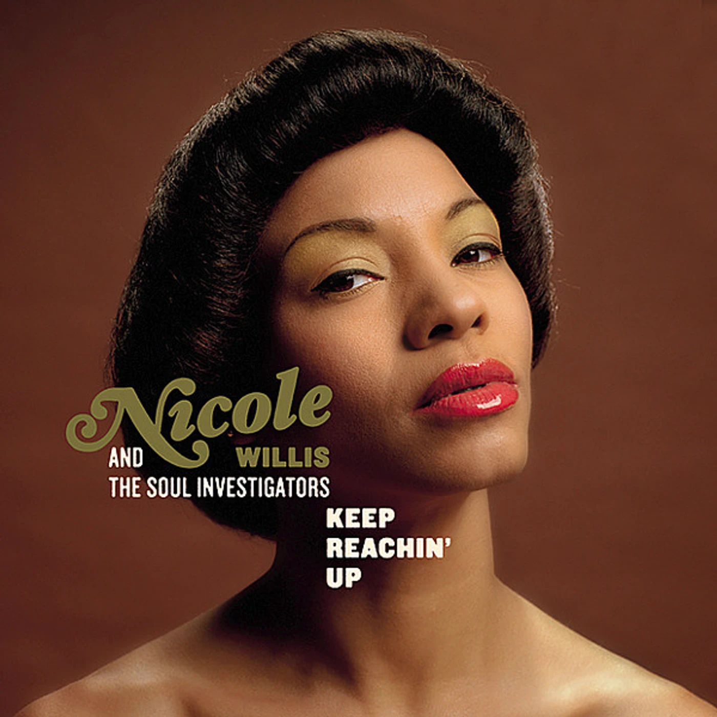 Nicole Willis & the Soul Investigators Keep Reachin' Up Vinyl Record