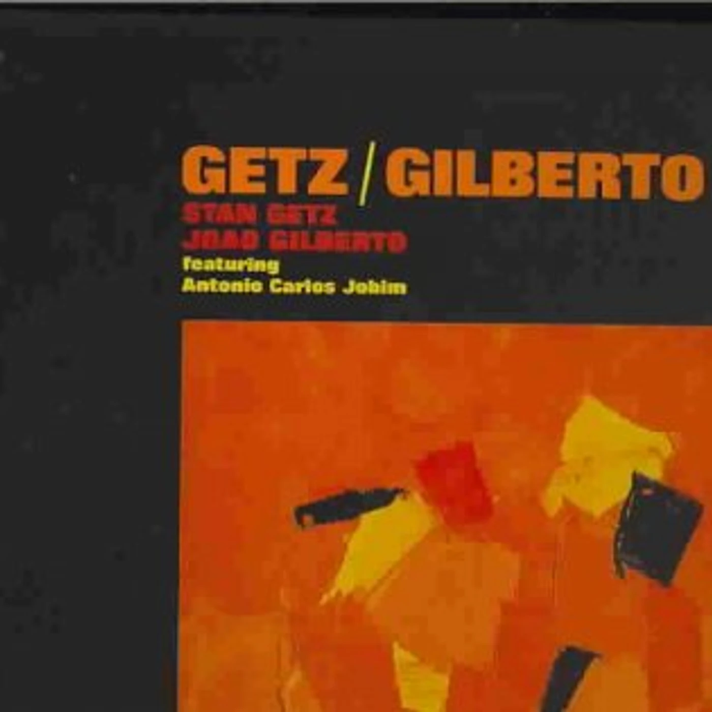 Stan Getz & Joao Gilberto Getz/Gilberto (VME - Remastered) CD