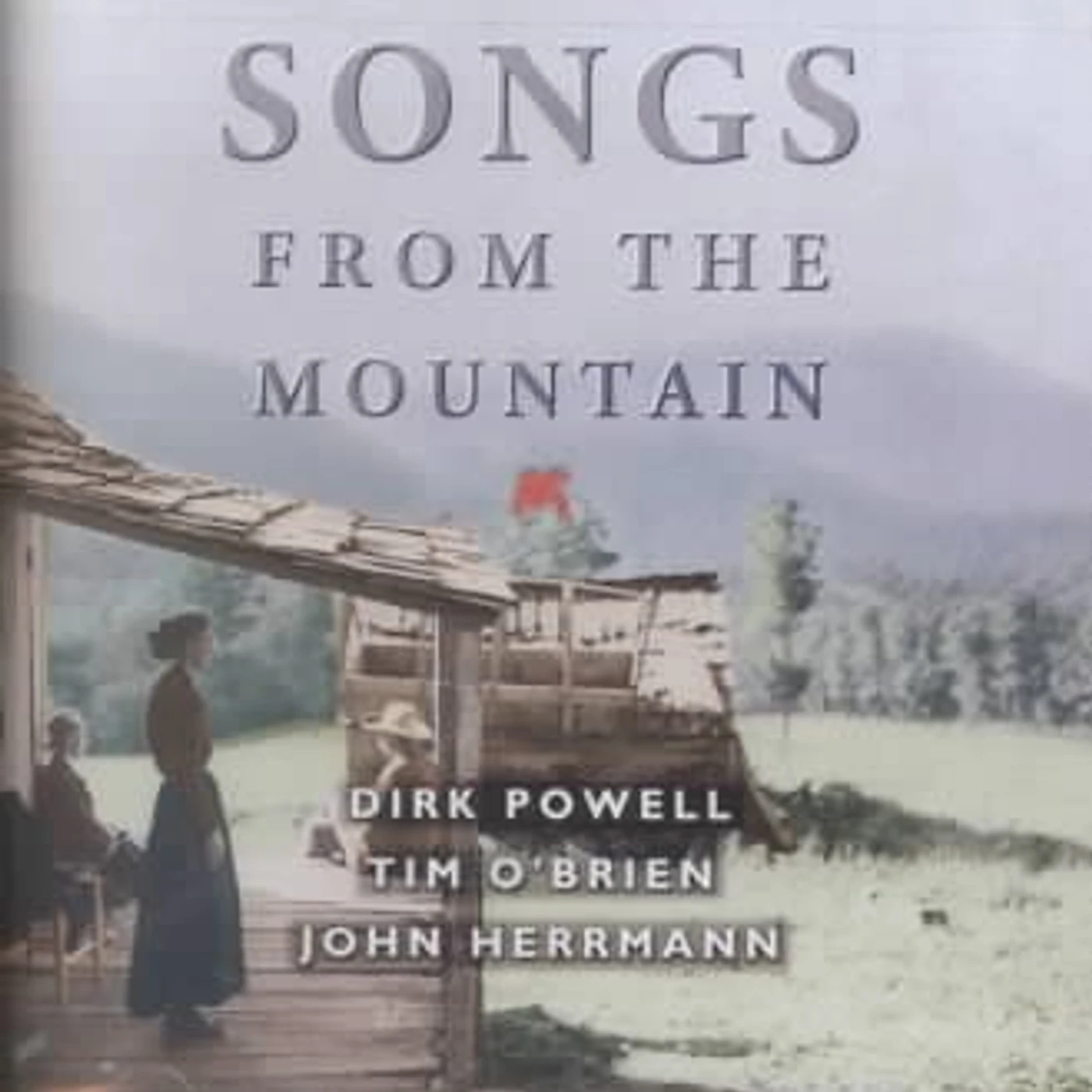 Tim O'Brien Songs From The Mountain CD