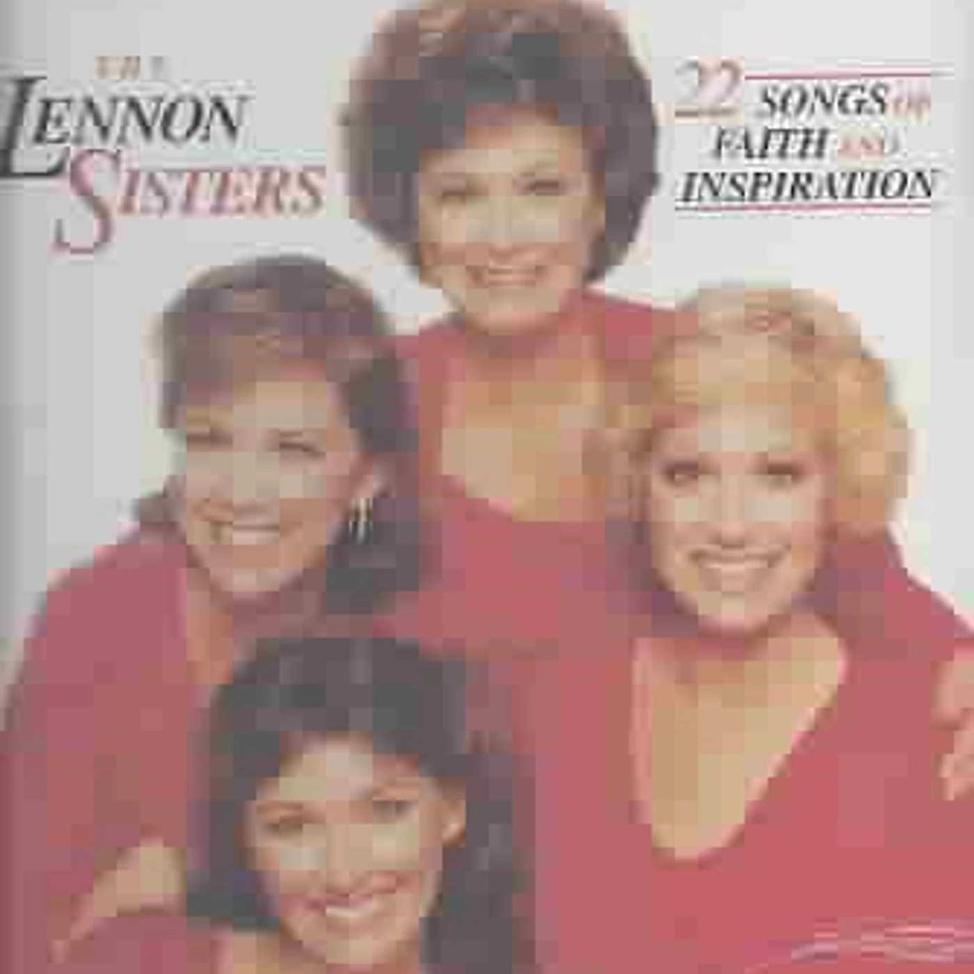 The Lennon Sisters 22 Songs Of Faith And Inspirat CD
