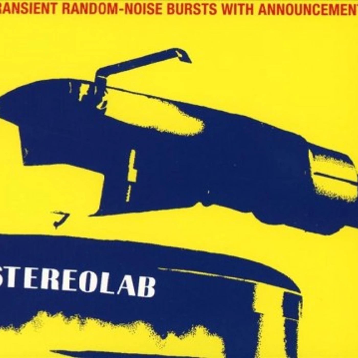 Stereolab Transient Random Noise-Bursts With Announcements CD