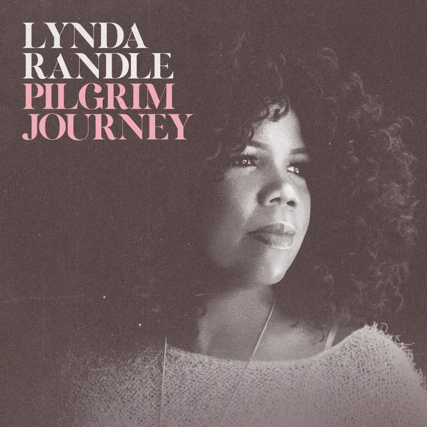 Lynda Randle PILGRIM JOURNEY CD