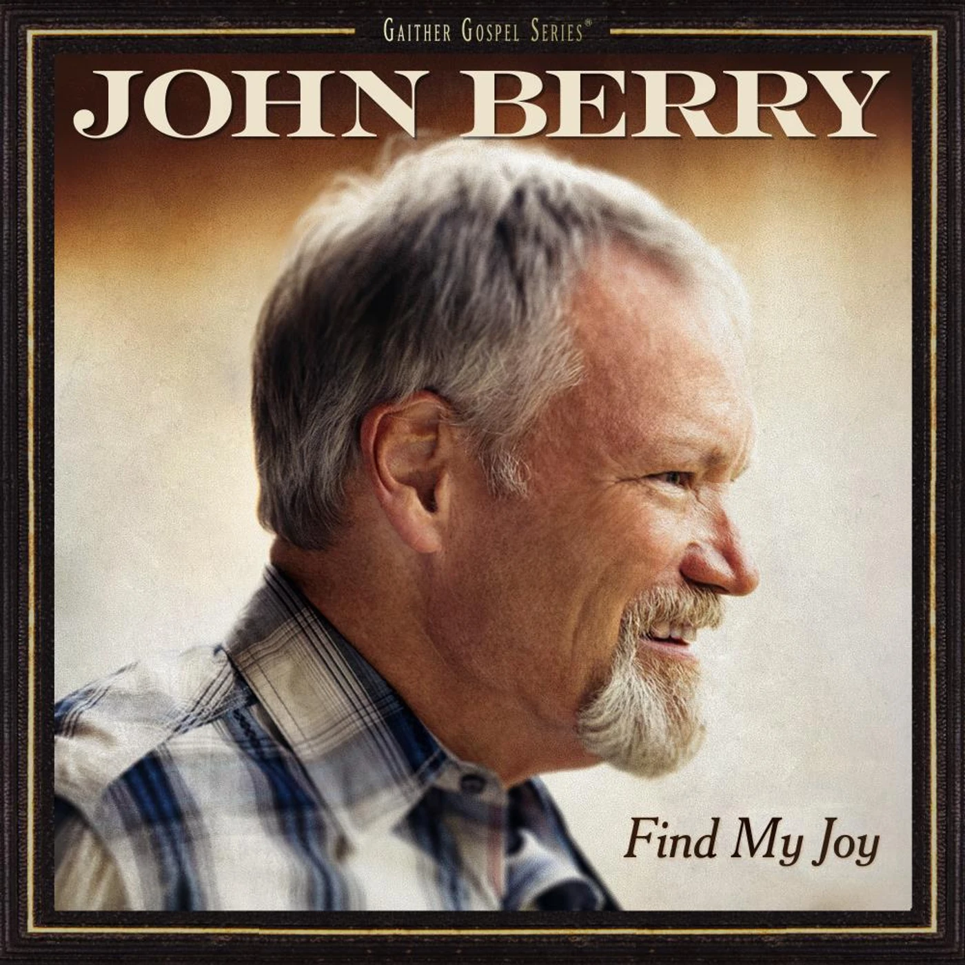 John Berry FIND MY JOY CD