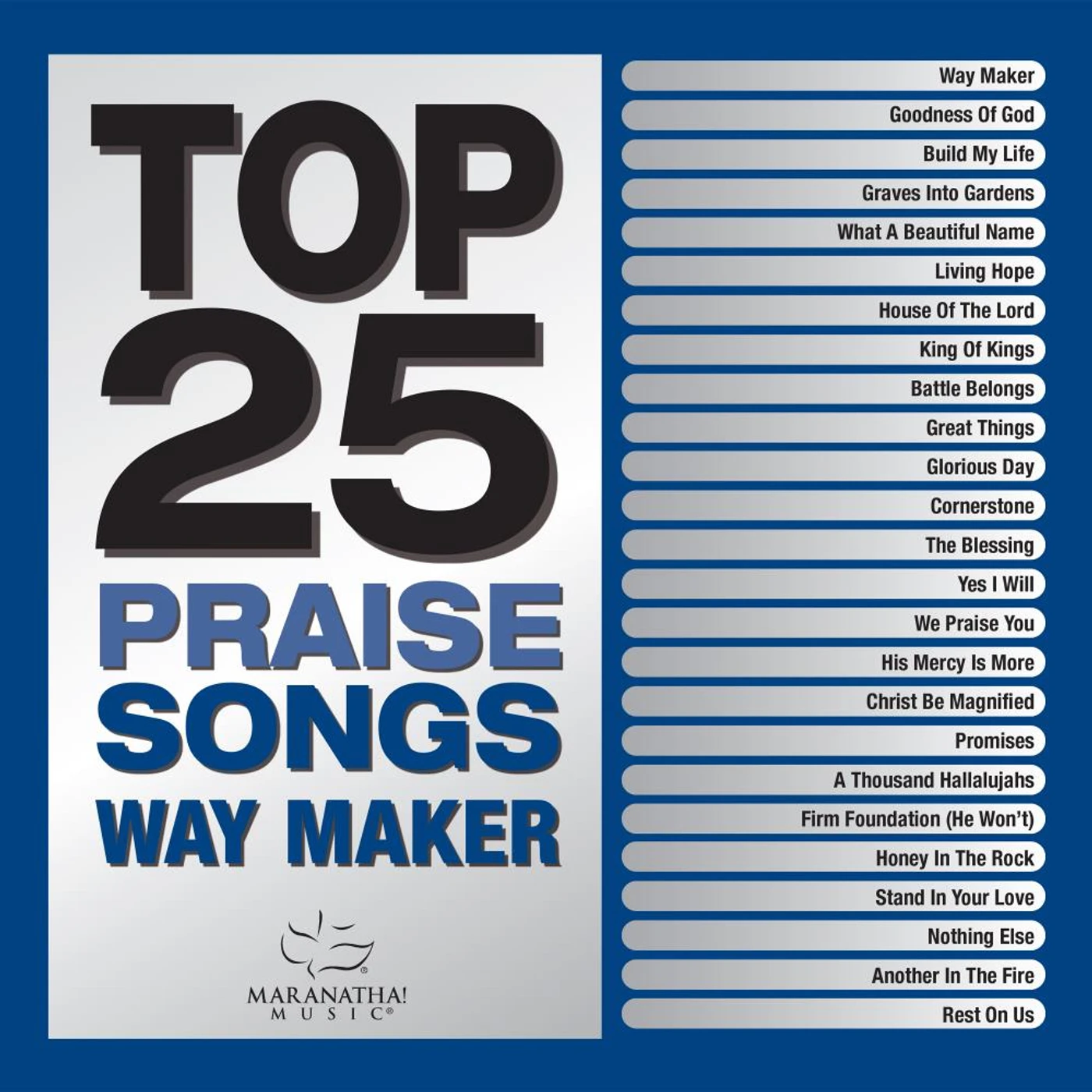 Maranatha! Music TOP 25 PRAISE SONGS: WAY MAKER CD