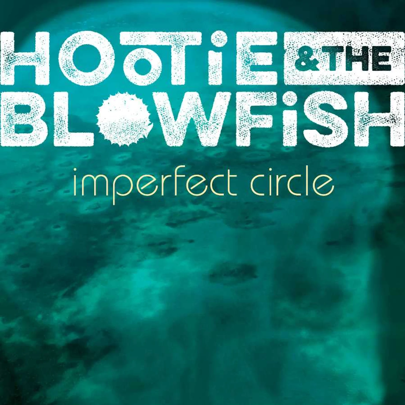 Hootie & The Blowfish IMPERFECT CIRCLE CD