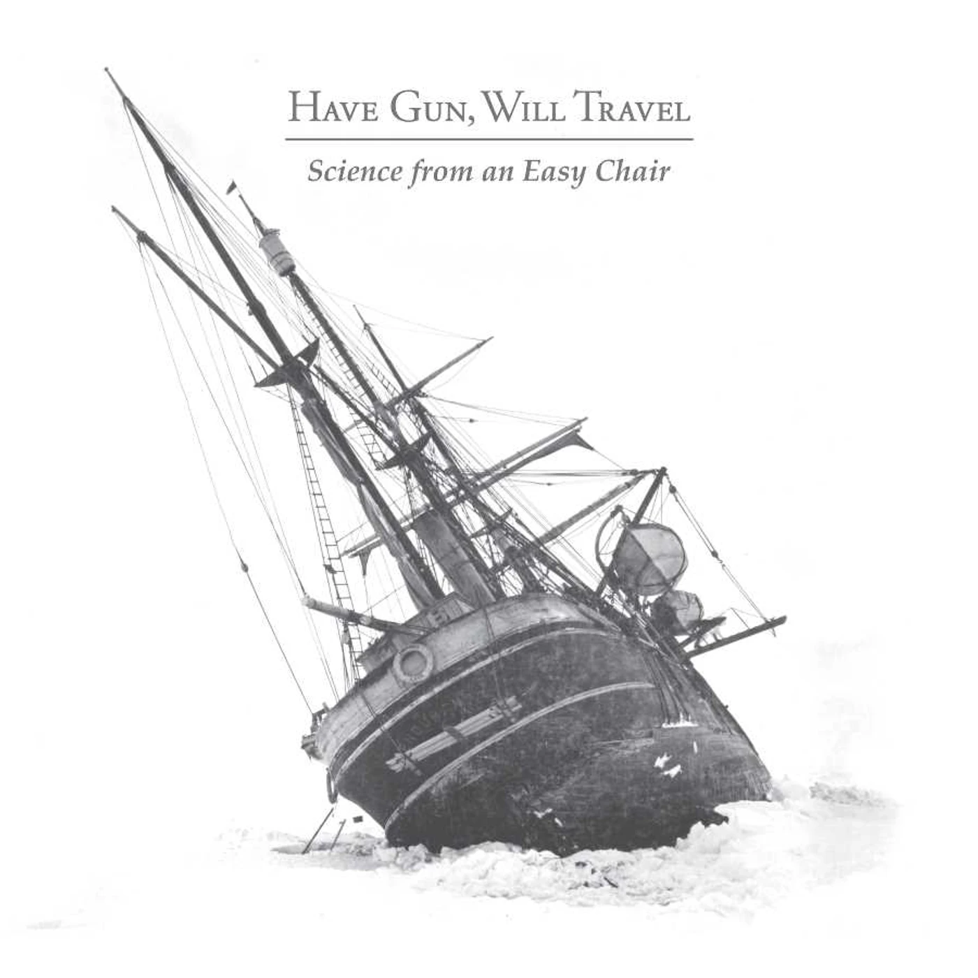 Have Gun, Will Travel SCIENCE FROM AN EASY CHAIR Vinyl Record