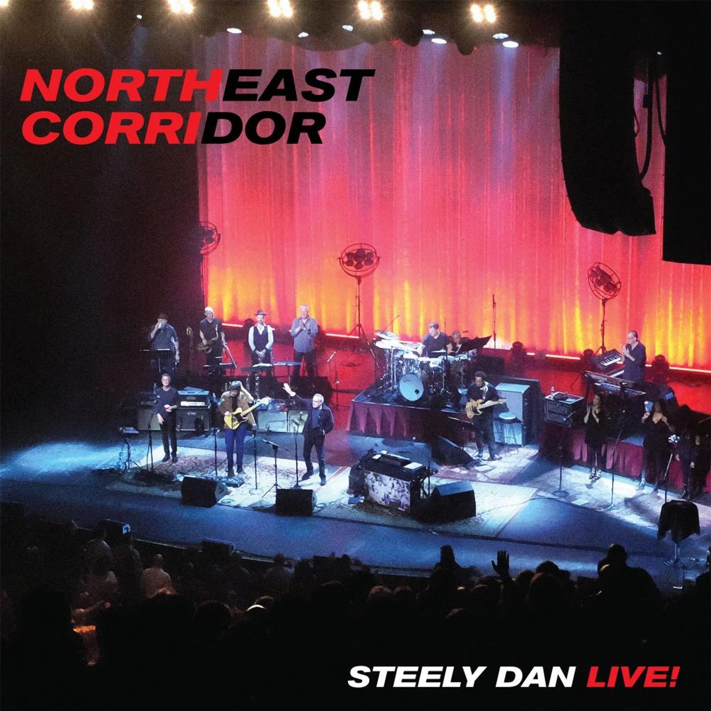 Steeley Dan NORTHEAST CORRIDOR: STEELY DAN LIVE Vinyl Record