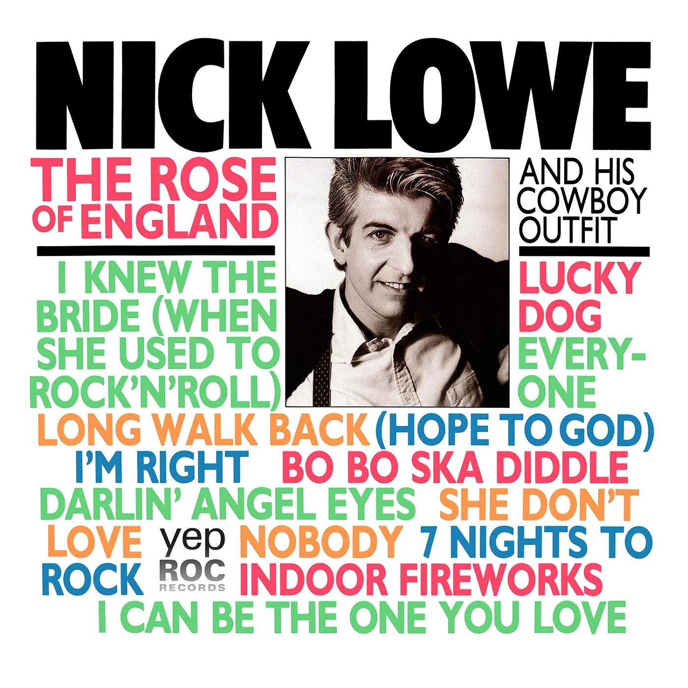 Nick Lowe ROSE OF ENGLAND Vinyl Record