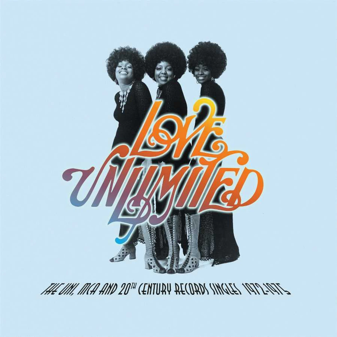 Love Unlimited UNI, MCA And 20th Century Records Singles 1972-1975 Vinyl Record