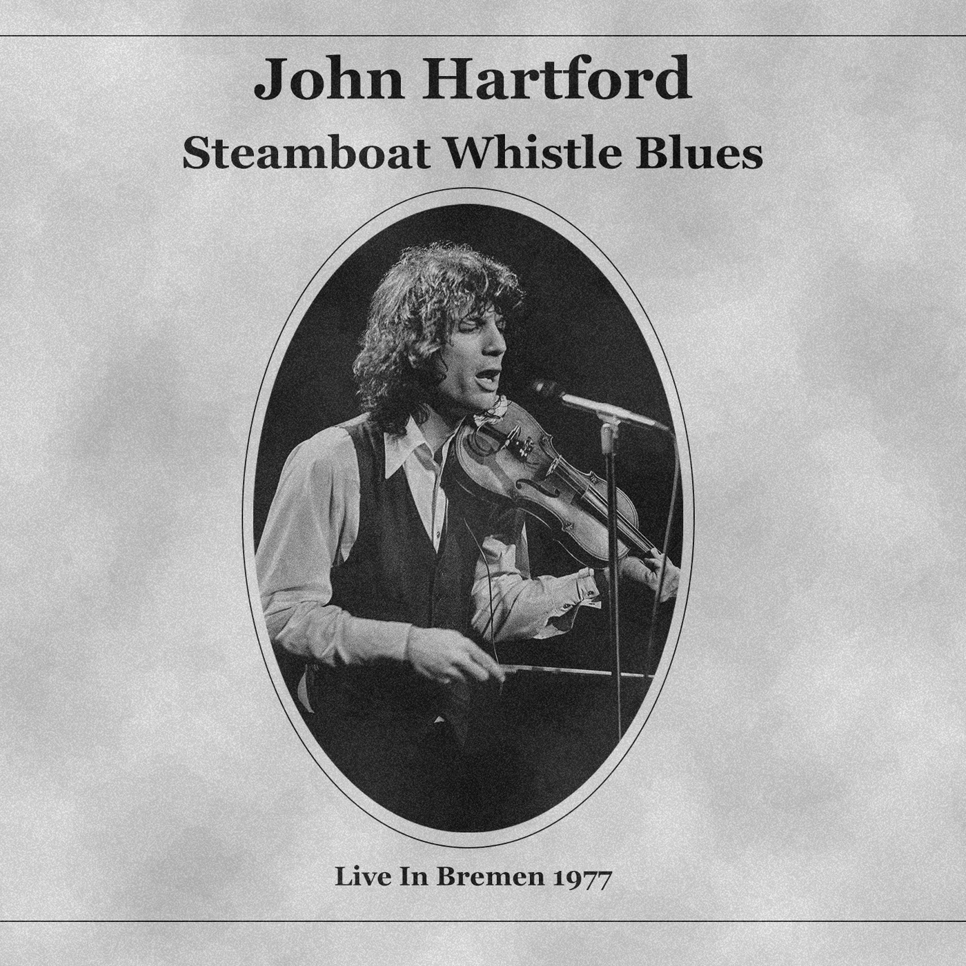 John Hartford STEAMBOAT WHISTLE BLUES CD