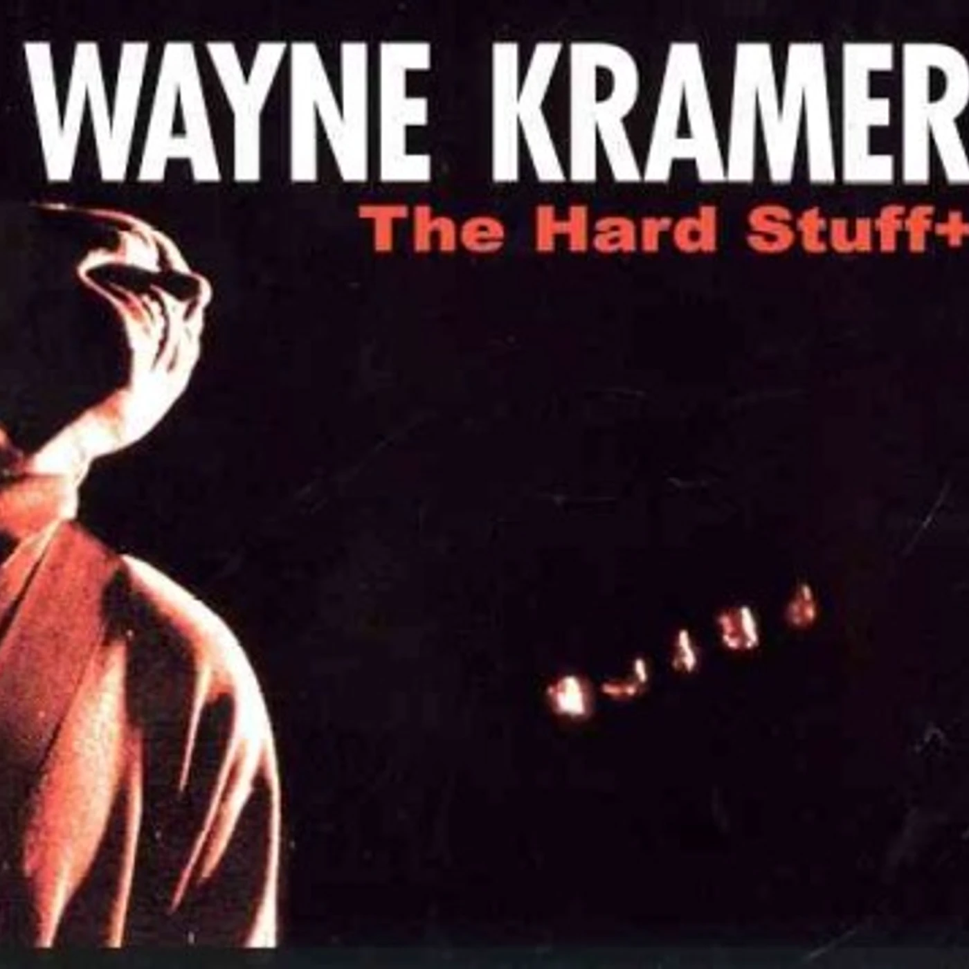 Wayne Kramer Hard Stuff CD