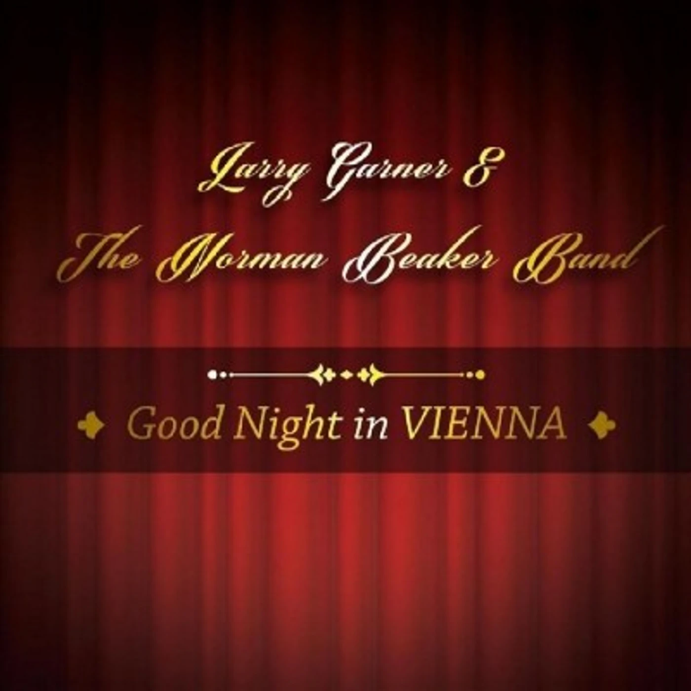 Larry Garner Good Night in Vienna CD
