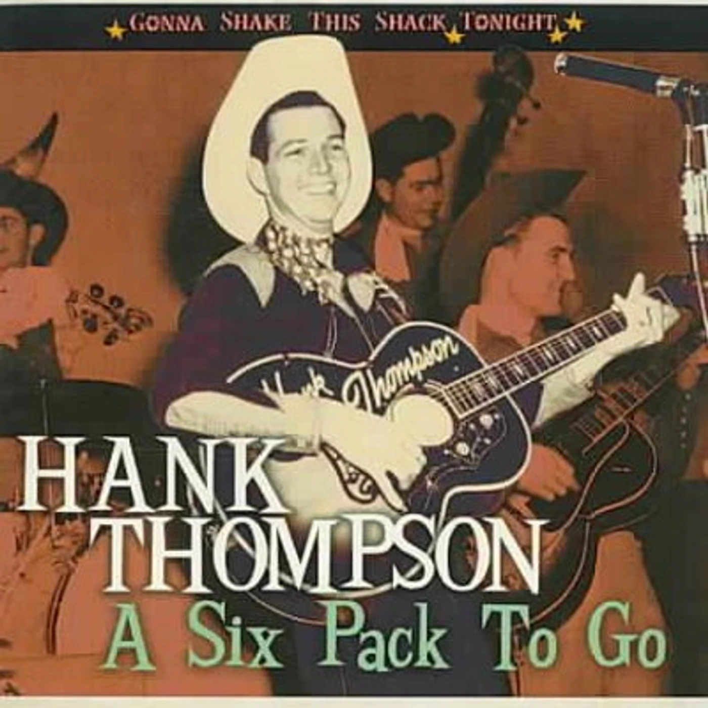 Hank Thompson Six Pack To Go- Gonna Shake This Shack Tonight CD