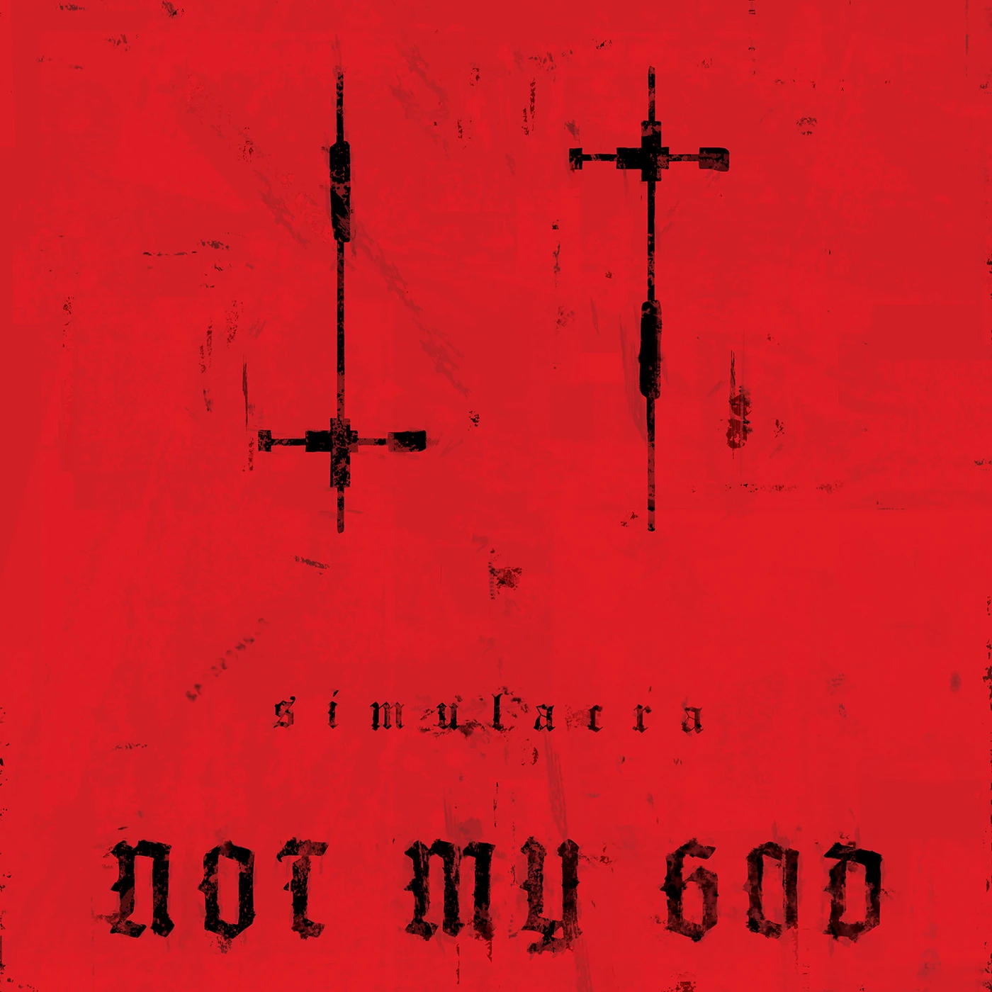 Not My God SIMULACRA CD