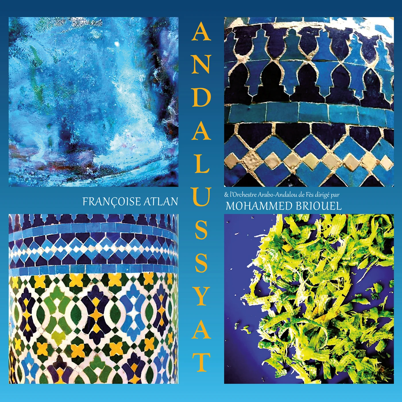 Françoise Atlan Fran  Oise Atlan & Mohammed Briouel & Or CD