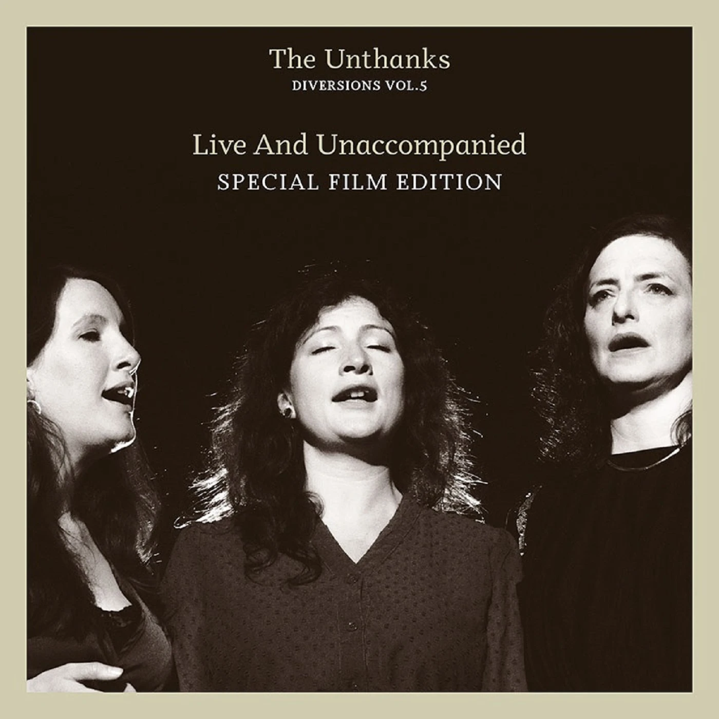 The Unthanks DIVERSIONS VOL.5: LIVE & UNACCOMPANIED (180G/DVD) Vinyl Record