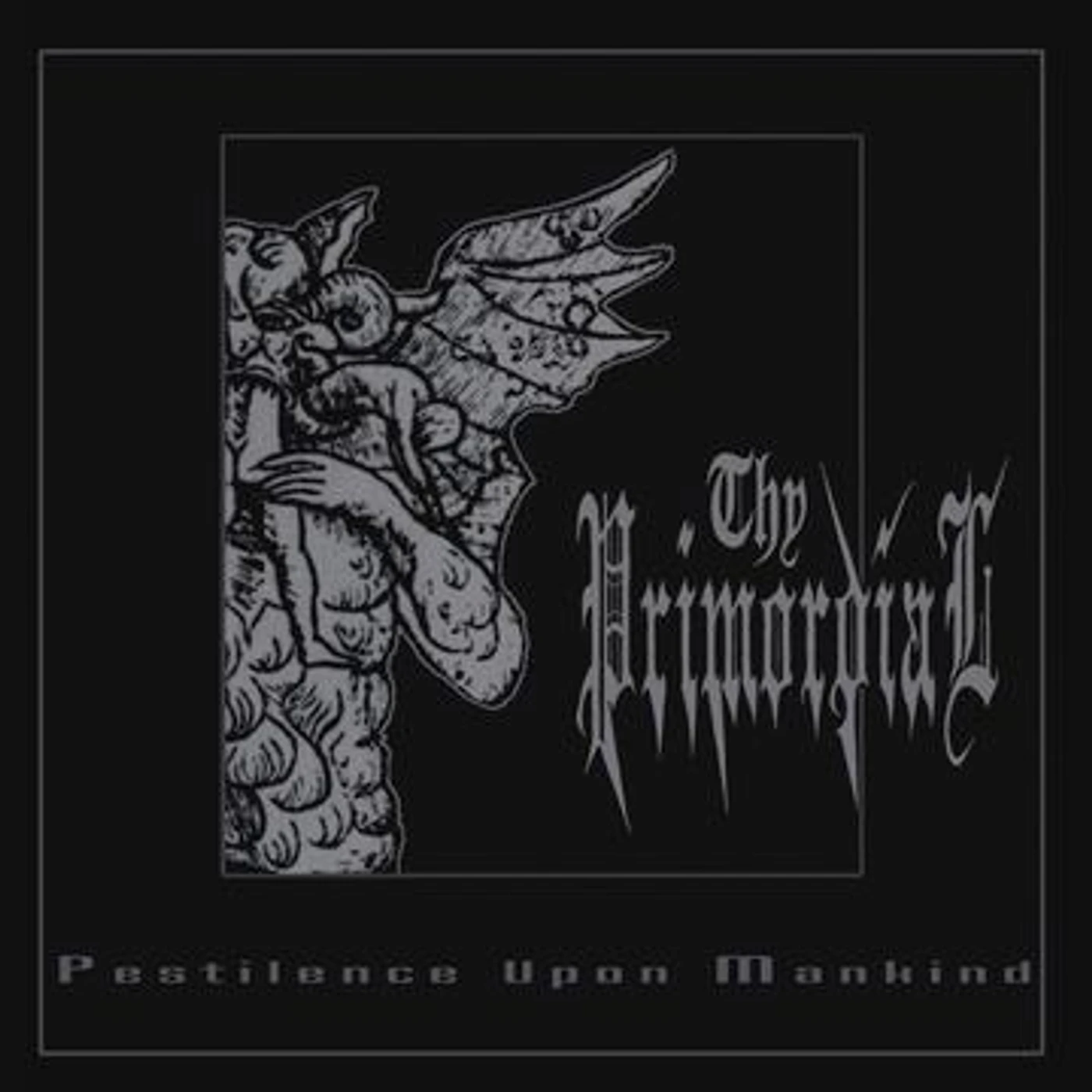 Thy Primordial PESTILENCE AGAINST MANKIND Vinyl Record
