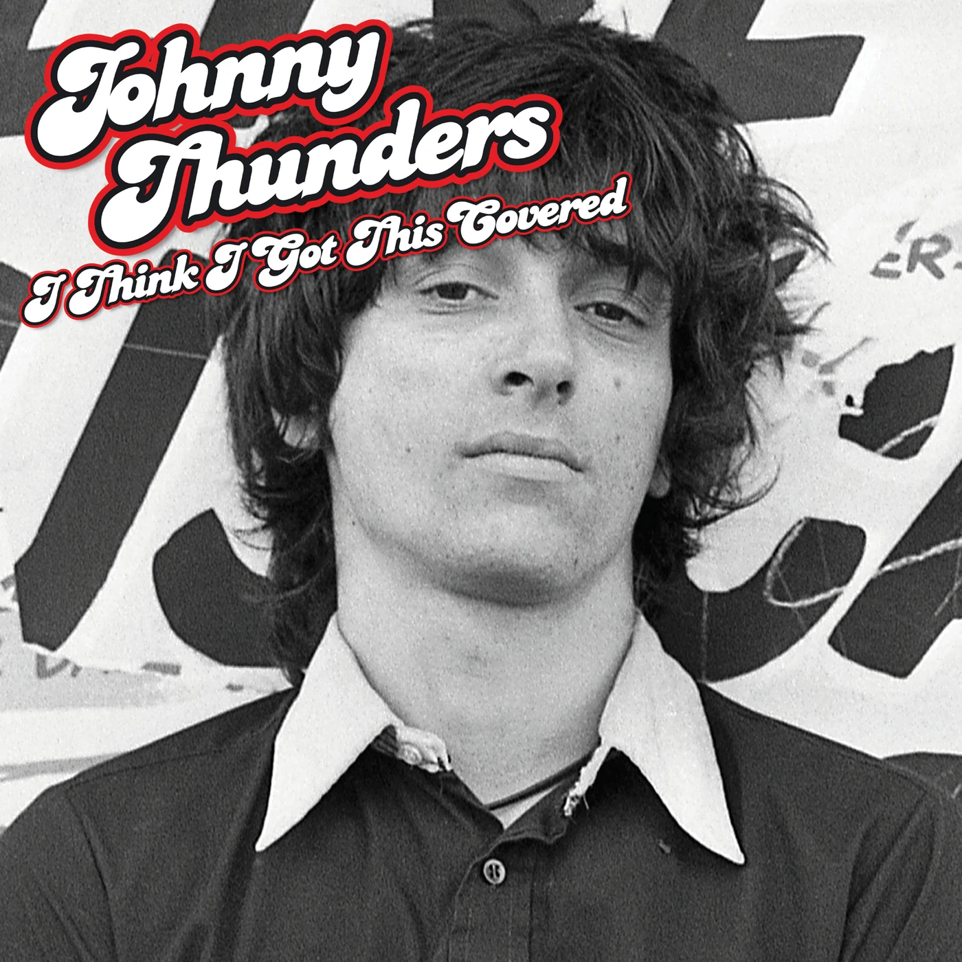 Johnny Thunder I Think I Got This Covered Vinyl Record