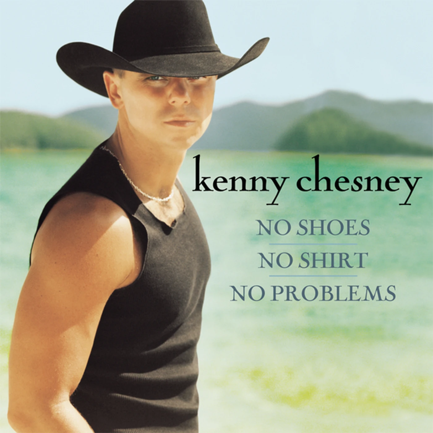 Kenny Chesney NO SHOES NO SHIRT NO PROBLEMS CD