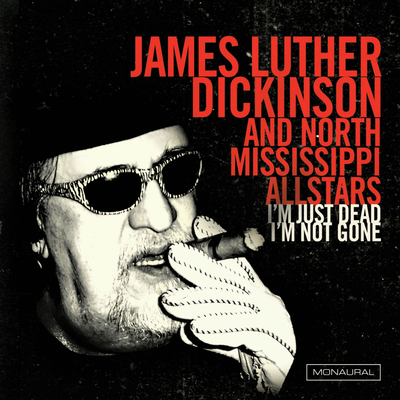 James Luther Dickinson I'm Just Dead, I'm Not Gone Vinyl Record