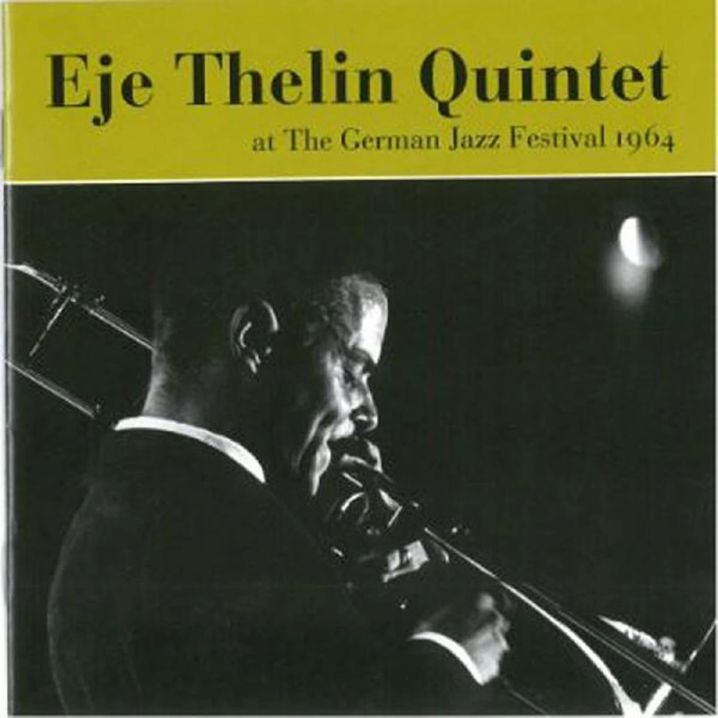 Eje Thelin Quintet German Jazz Festival 1964 CD