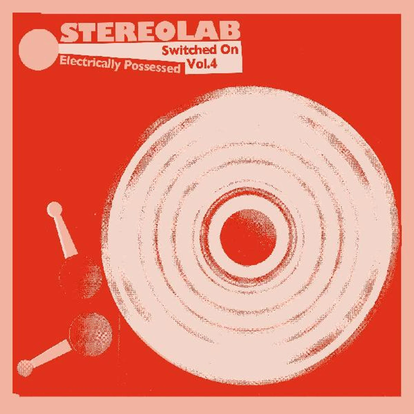 Stereolab Electrically Possessed  Switched On Volu CD