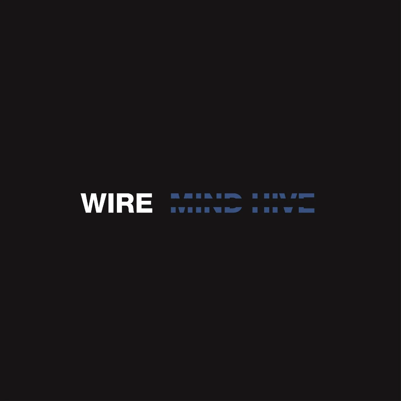 Wire Mind hive Vinyl Record