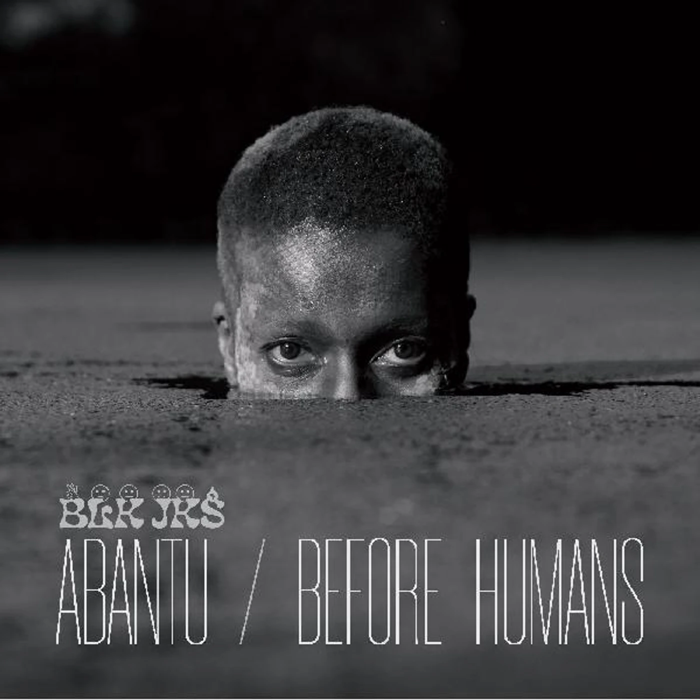 BLK JKS Abantu / Before Humans Vinyl Record