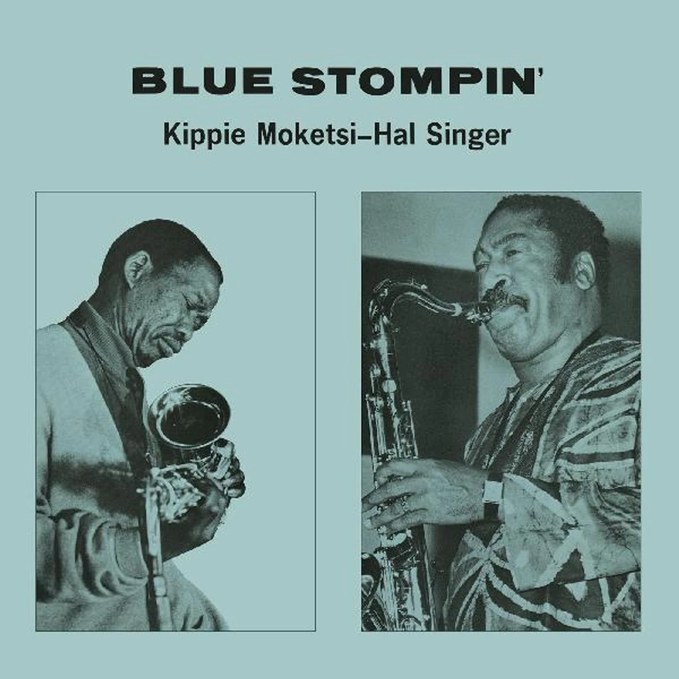 Kippie Moketsi / Hal Singer BLUE STOMPIN' Vinyl Record
