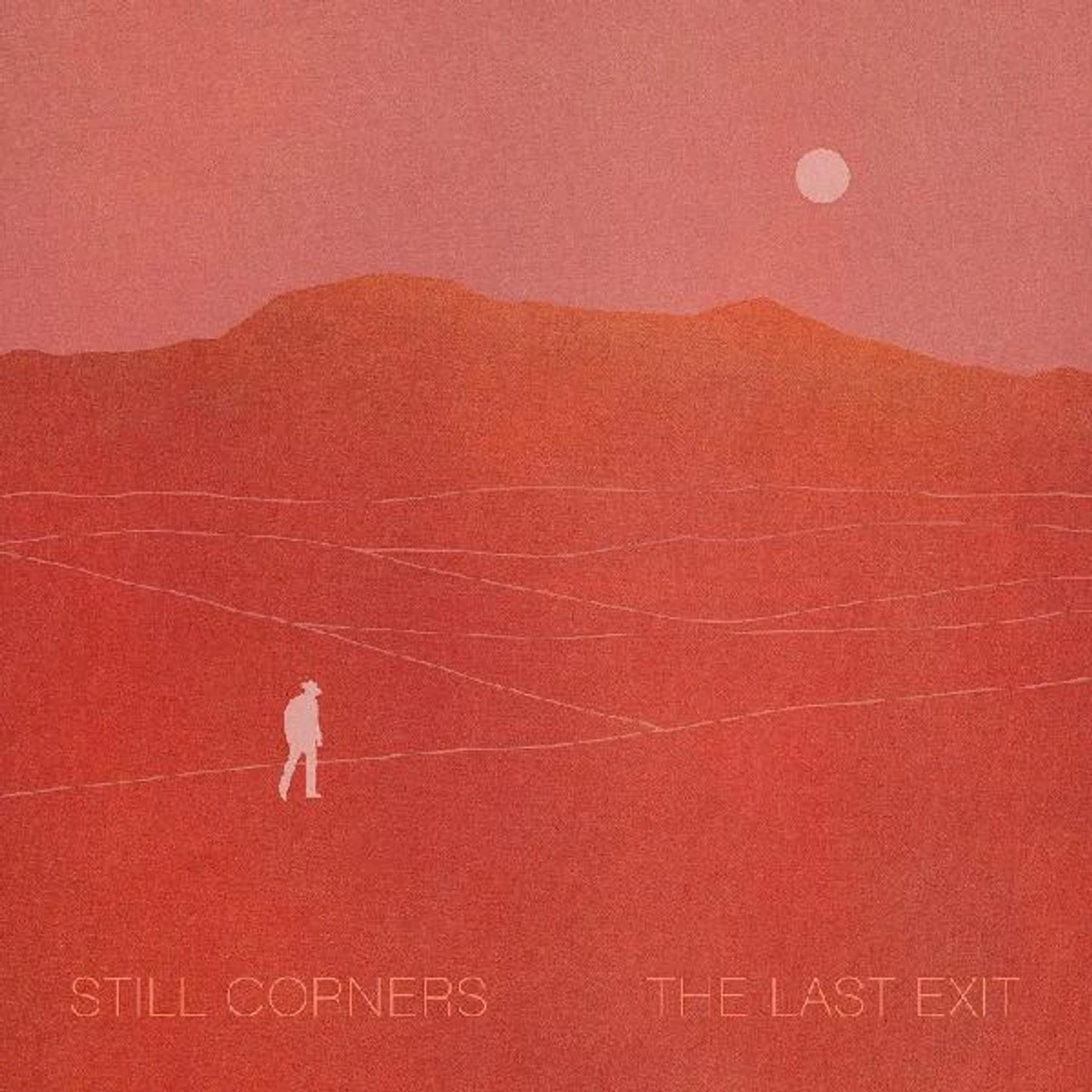 Still Corners The Last Exit Vinyl Record