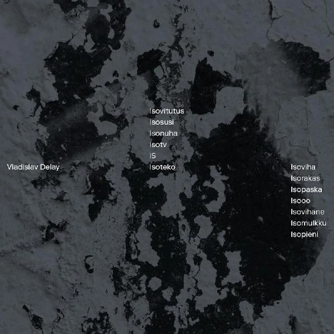 Vladislav Delay Isoviha vinyl record