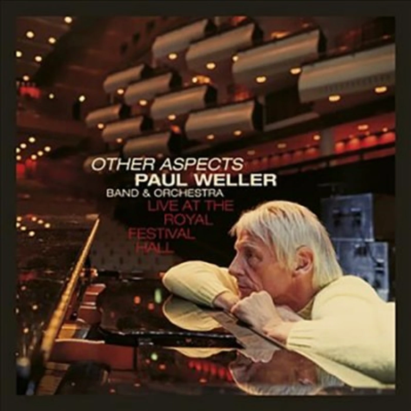 Paul Weller OTHER ASPECTS, LIVE AT THE ROYAL FESTIVAL HALL (2CD/DVD) CD