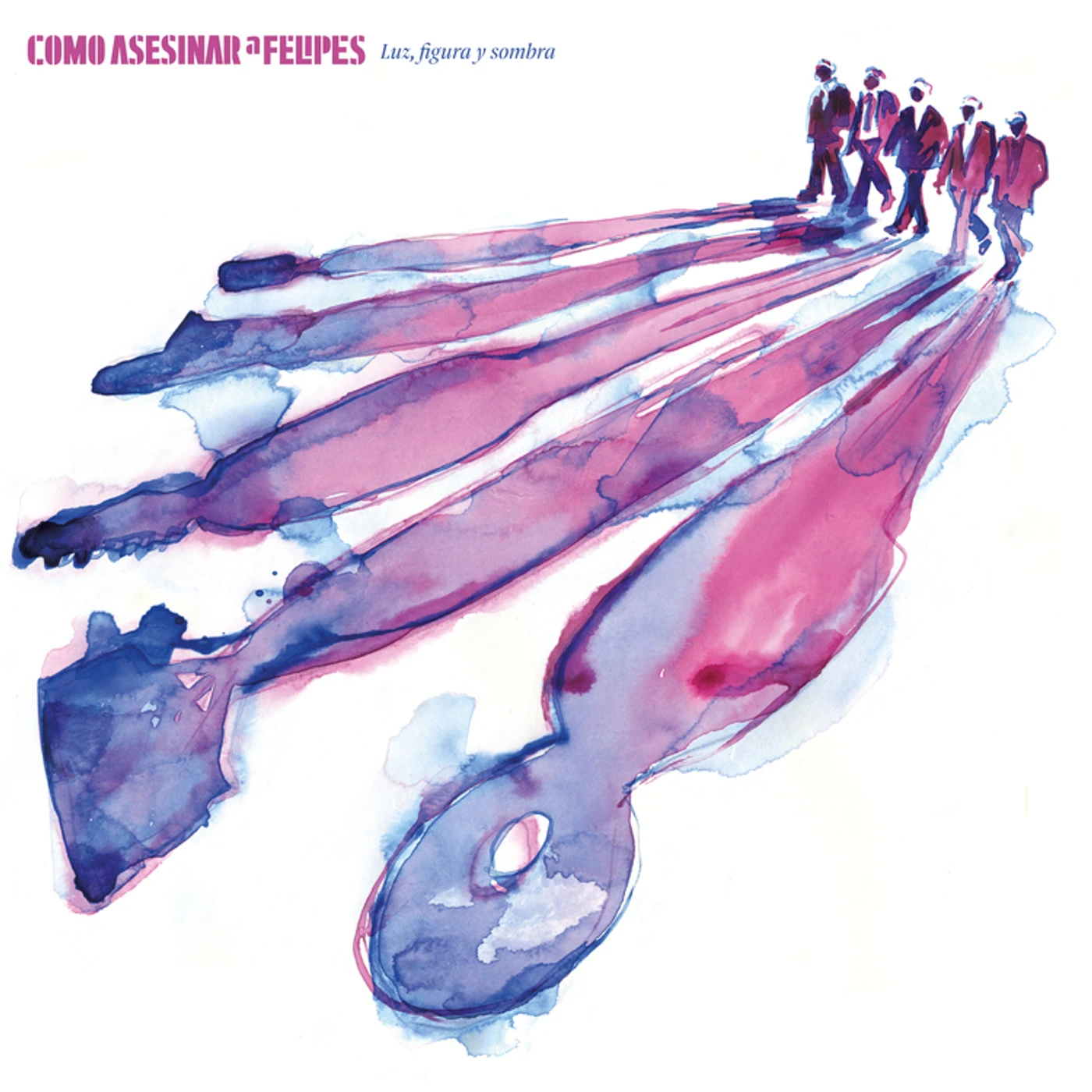 Como Asesinar a Felipes Luz  Figura Y Sombra Vinyl Record