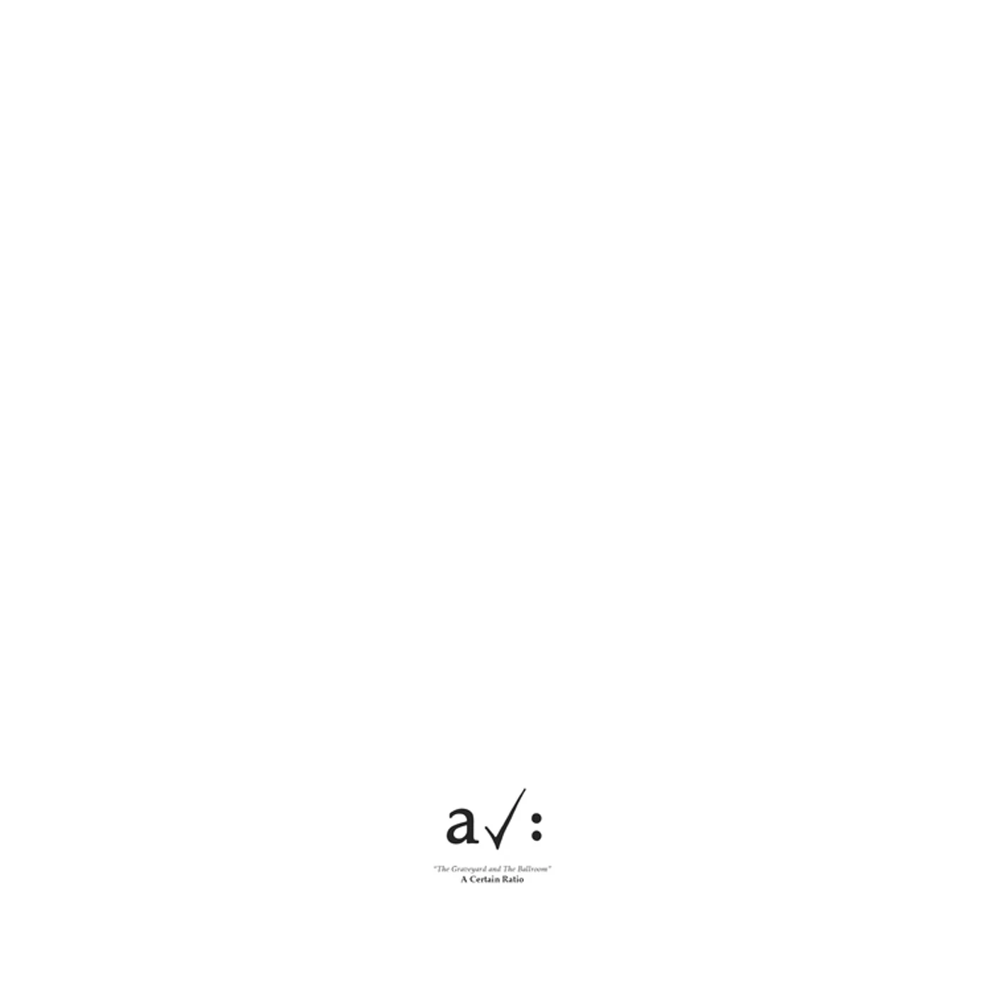 A Certain Ratio GRAVEYARD & THE BALLROOM (LIMITED EDITION WHITE VINYL) Vinyl Record
