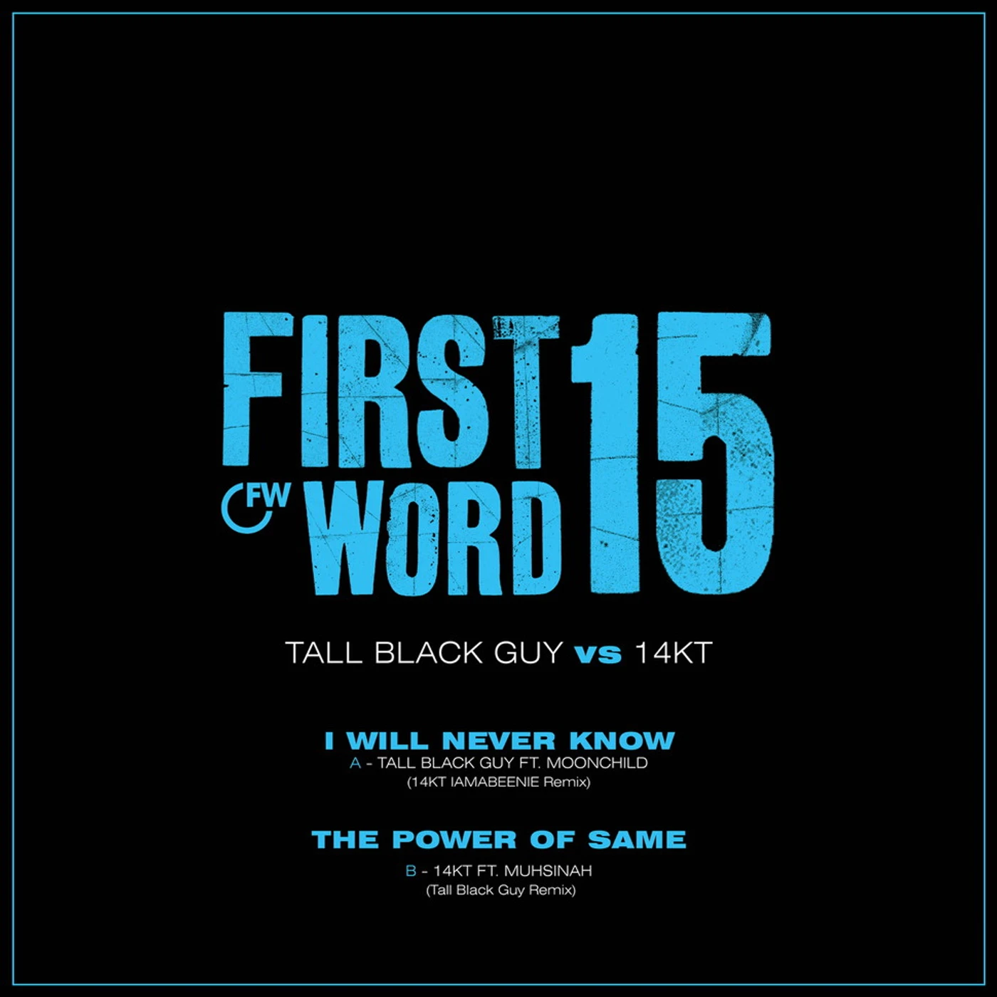 Tall Black Guy I Will Never Know Vinyl Record