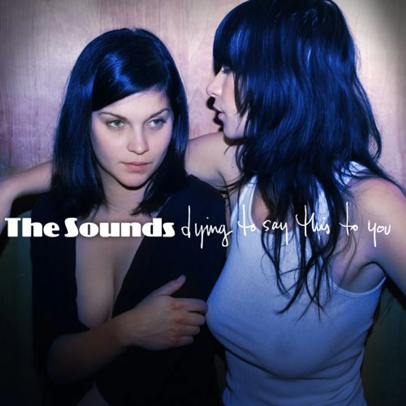 The Sounds Dying To Say This To You Vinyl Record