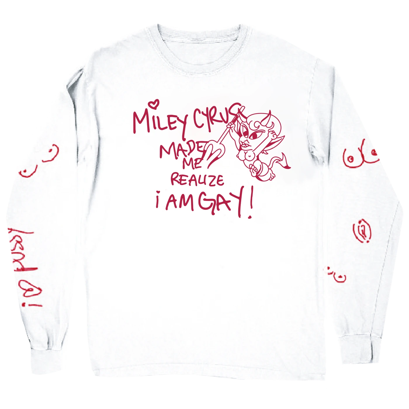 Miley Cyrus MILEY MADE ME GAY Long Sleeve Tee