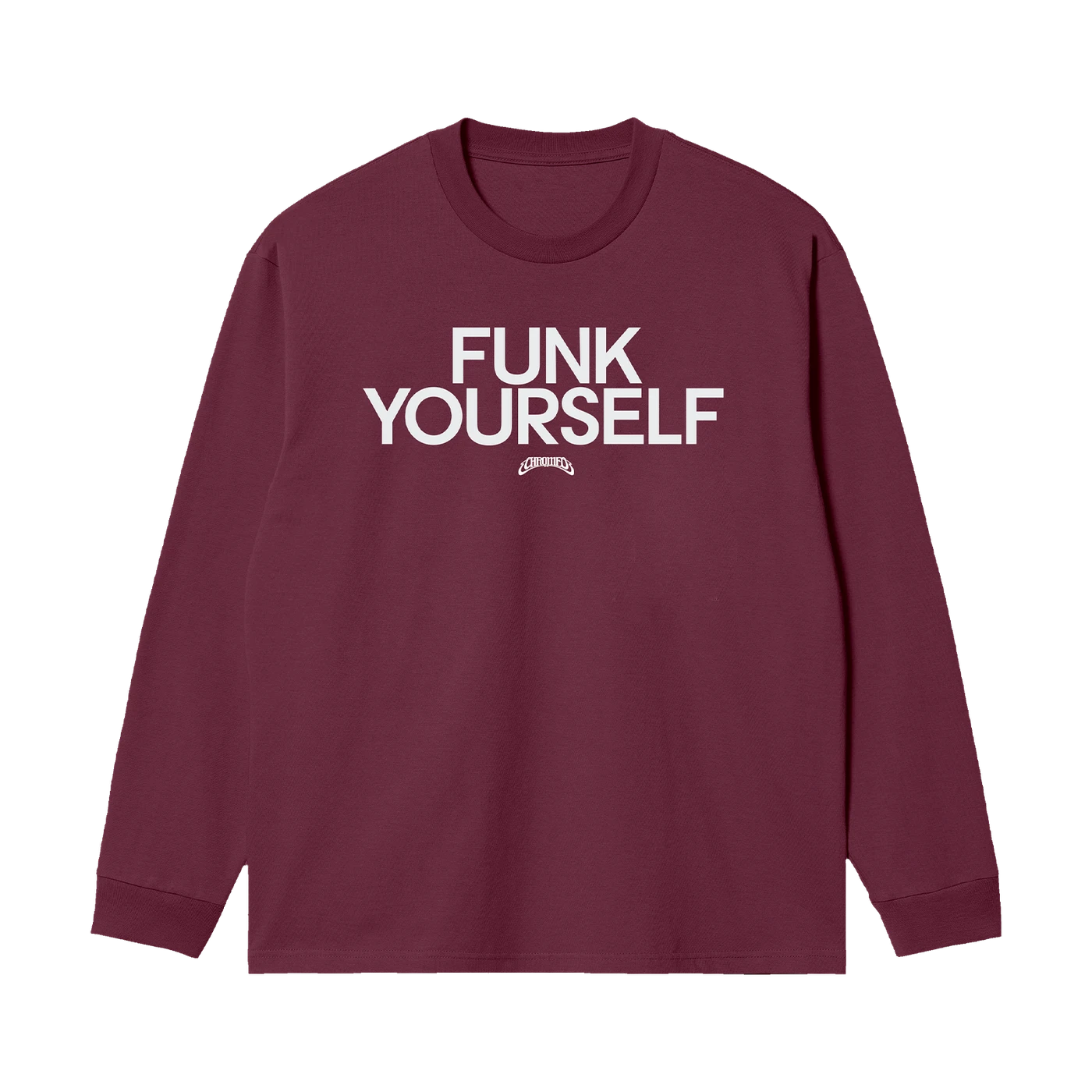Chromeo FUNK YOURSELF LONG SLEEVE (MAROON)