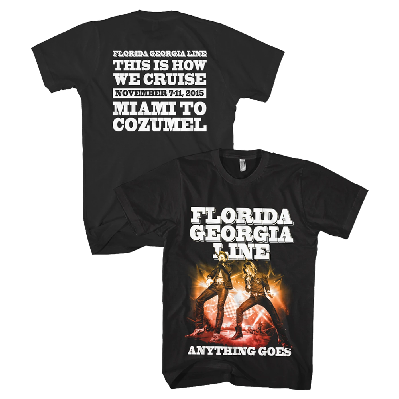 Florida Georgia Line Anything Goes This is how We Cruise Tee