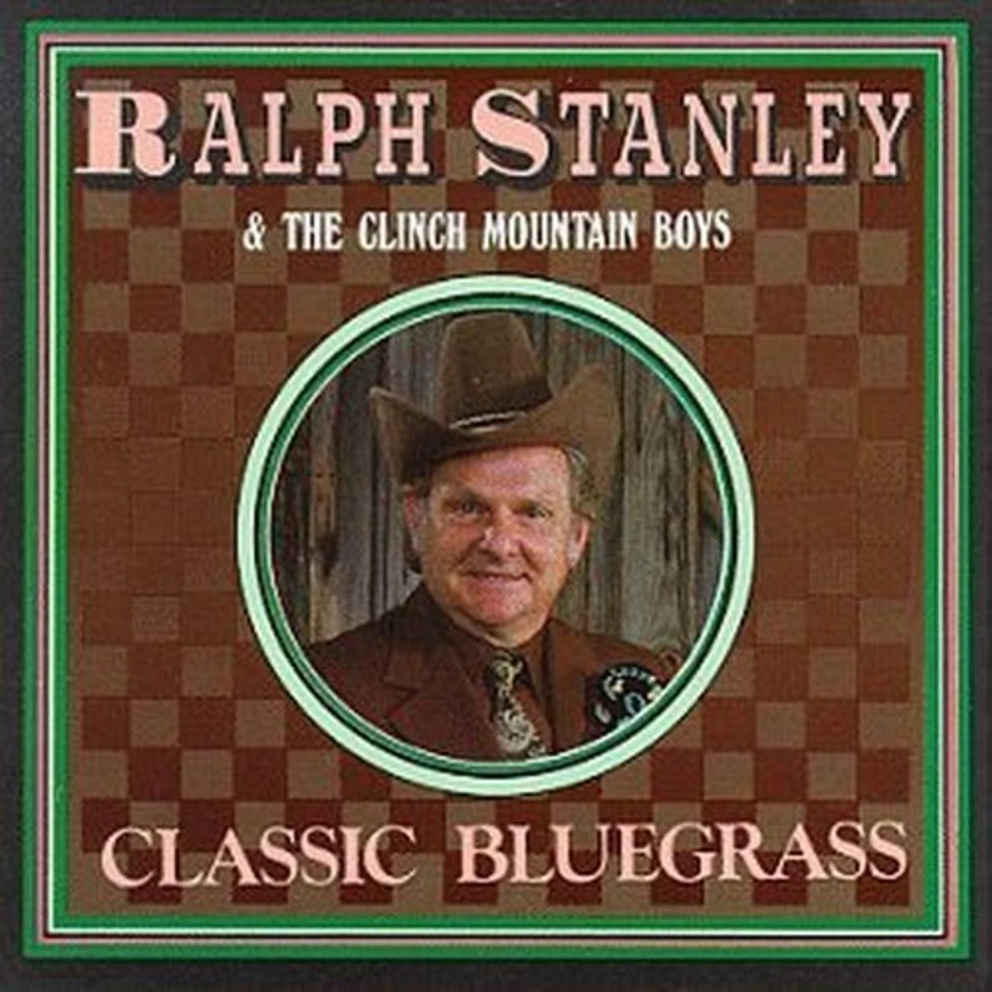 Ralph Stanley CLASSIC BLUEGRASS CD