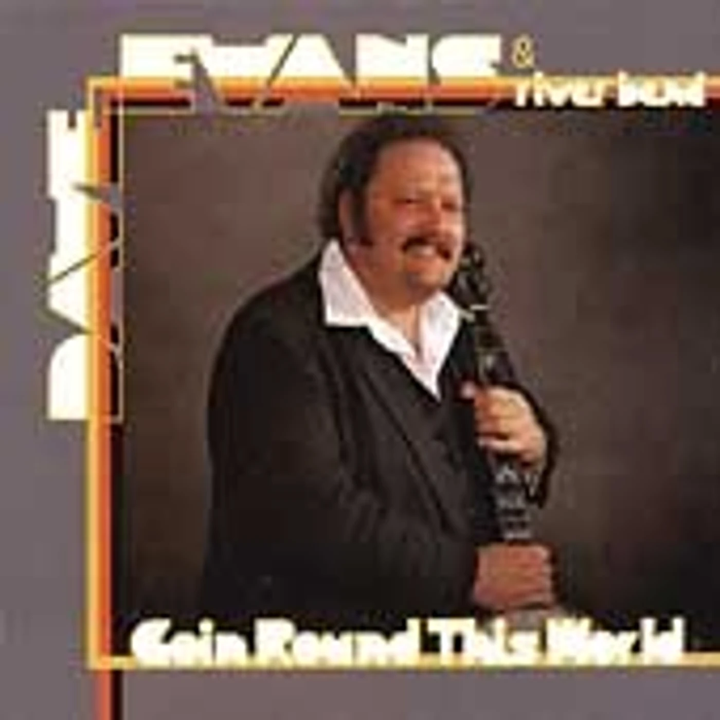 Dave Evans GOIN ROUND THIS WORLD CD