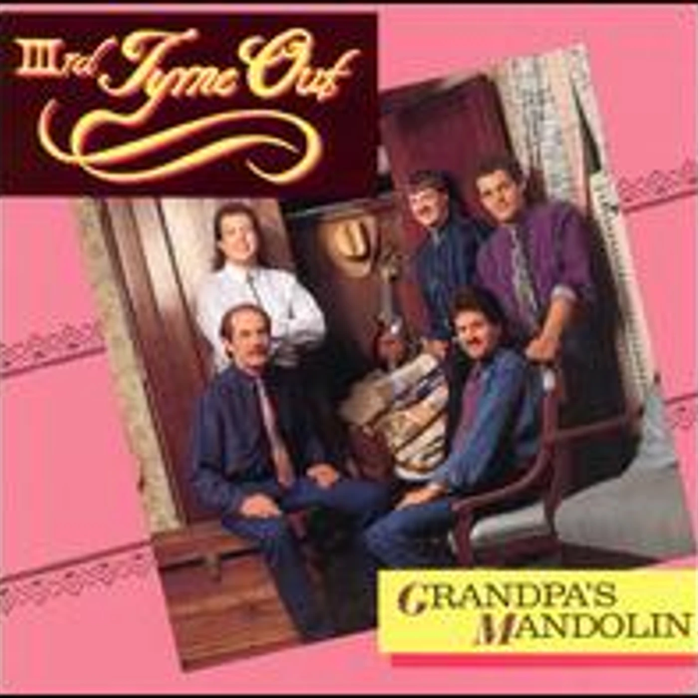 Third Tyme Out GRANDPA'S MANDOLIN CD