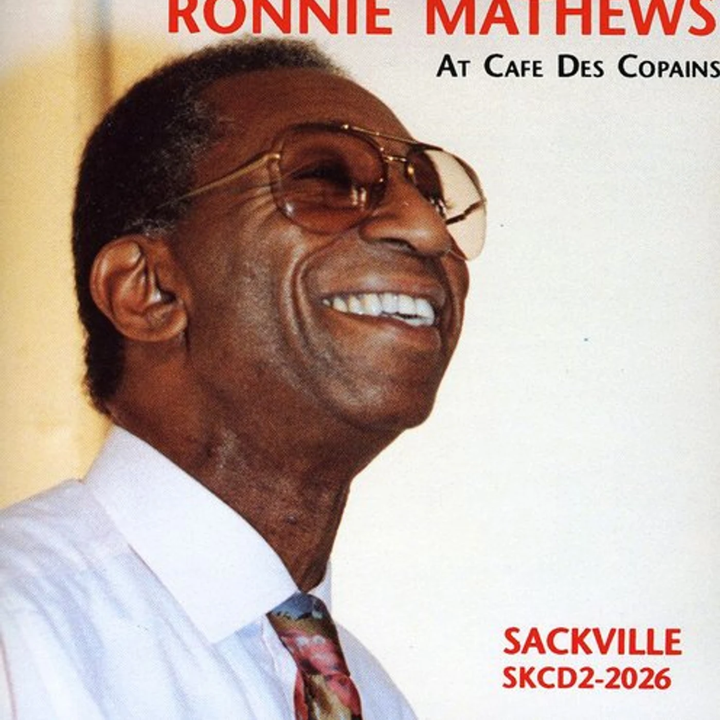 Ronnie Mathews AT CAFE DES COPAINS CD