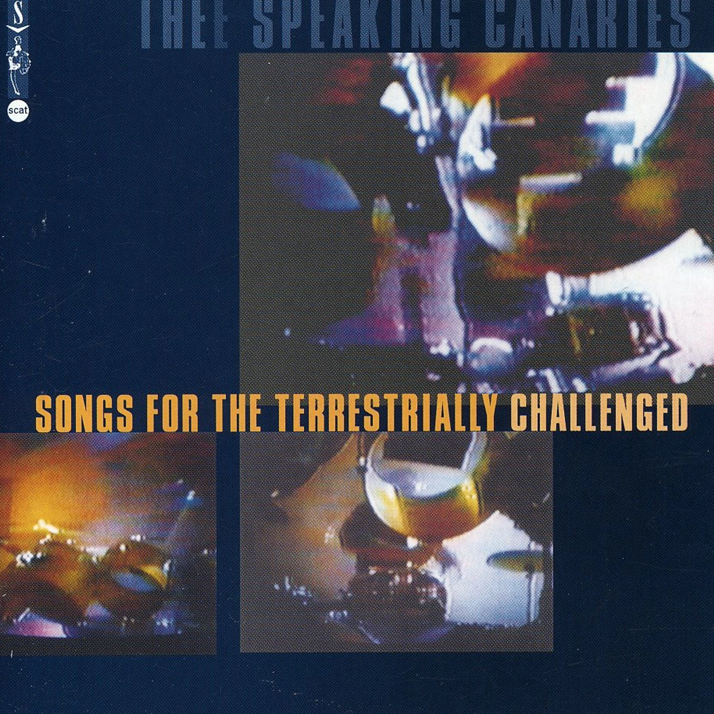 Speaking Canaries TERRESTRIALLY CHALLENGED CD