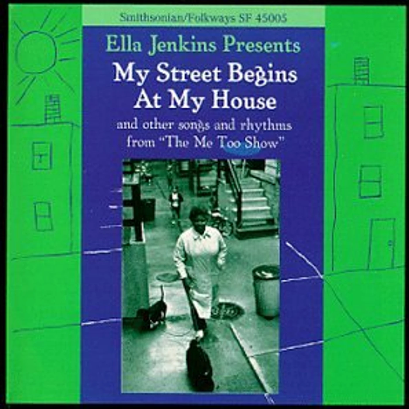 Ella Jenkins MY STREET BEGINS AT MY HOUSE CD