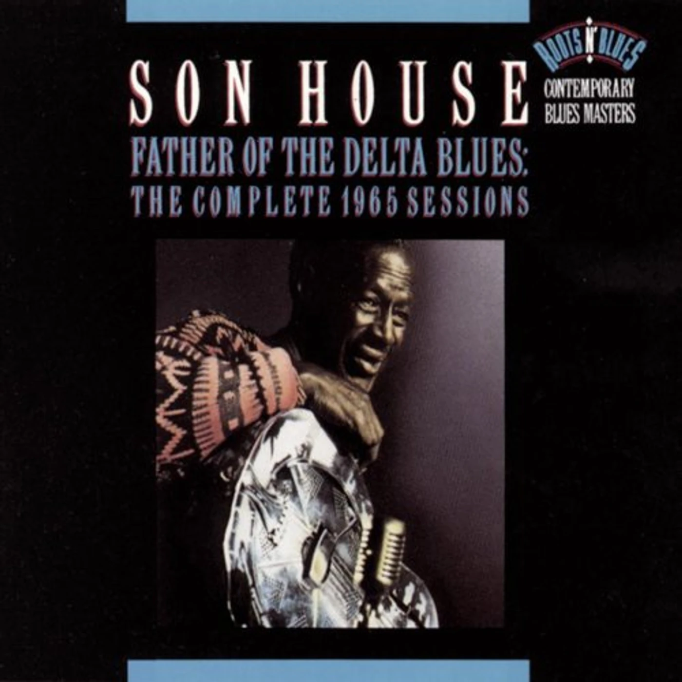 Son House FATHER OF DELTA BLUES: 1965 RECORDINGS CD