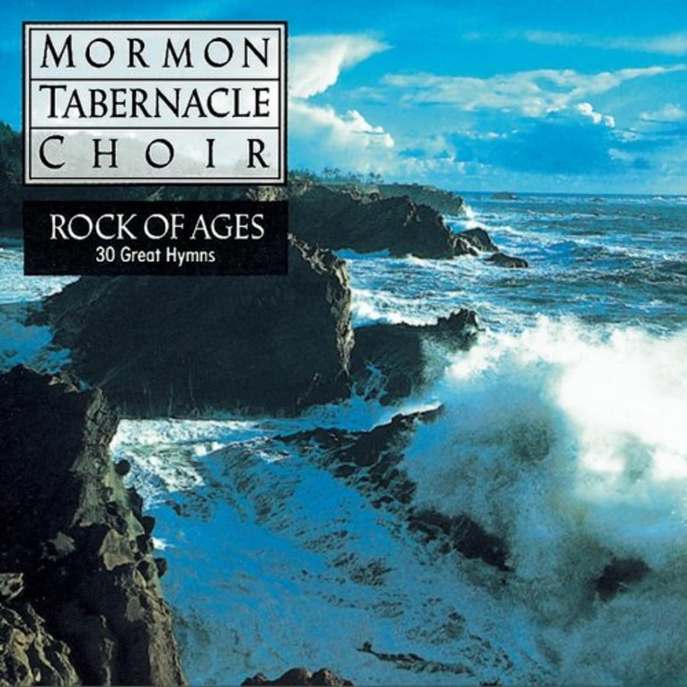 Mormon Tabernacle Choir ROCK OF AGES CD