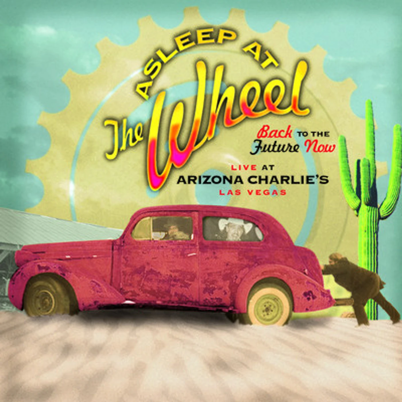 Asleep At The Wheel BACK TO THE FUTURE NOW - LIVE AT ARIZONA CHARLIE'S CD