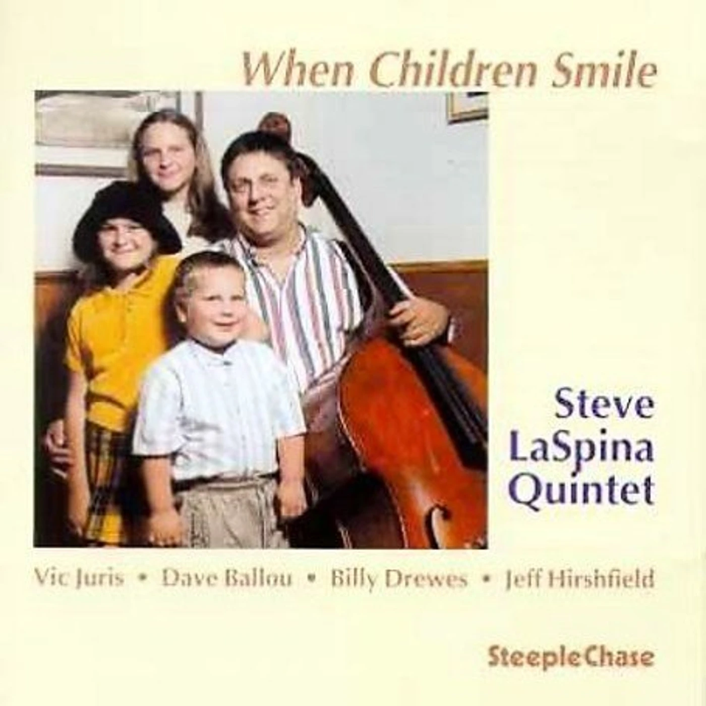 Steve LaSpina WHEN CHILDREN SMILE CD