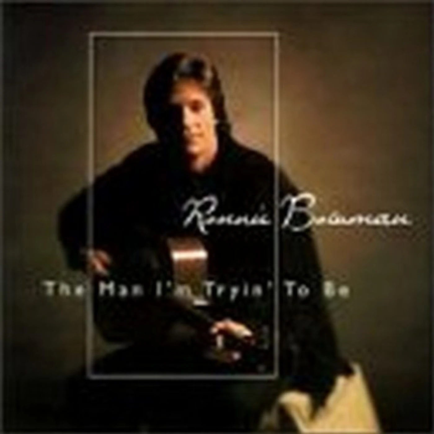Ronnie Bowman MAN I'M TRYIN TO BE CD